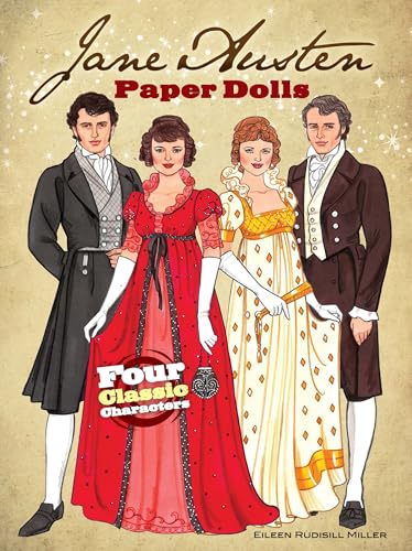 Jane Austen Paper Dolls: Four Classic Characters von Dover Publications