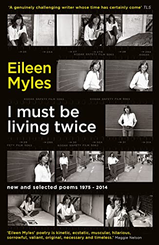 I Must Be Living Twice: New and Selected Poems 1975 - 2014