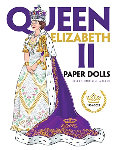 Queen Elizabeth II Paper Dolls (Dover Paper Dolls) von Dover Publications
