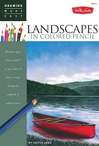 Landscapes in Colored Pencil: Connect to your colorful side as you learn to draw landscapes in colored pencil (Drawing Made Easy) von Walter Foster Publishing