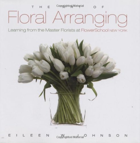 The Art of Floral Arranging: Learning from the Master Florists at FlowerSchool New York