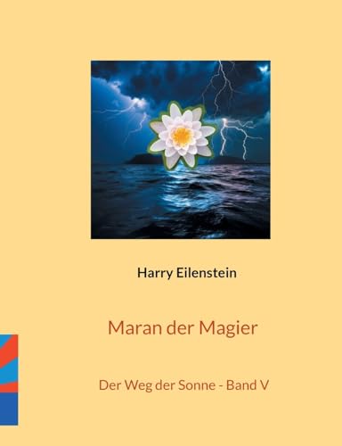 Maran der Magier: Der Weg der Sonne - Band V