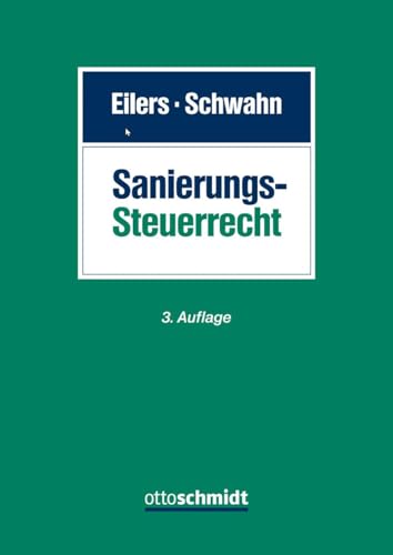 Sanierungssteuerrecht Sanierungssteuerrecht von Verlag Dr. Otto Schmidt