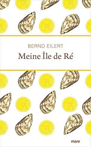 Meine Île de Ré von mareverlag GmbH