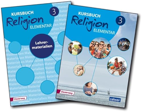 Kombi-Paket: Kursbuch Religion Elementar 3 - Ausgabe 2016: Schulbuch und Lehrermaterial für die 9./10. Klasse (Kursbuch Religion Elementar: Ausgabe 2016 - 2022)