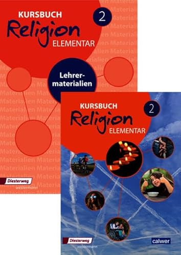 Kombi-Paket: Kursbuch Religion Elementar 2 - Ausgabe 2016: Schulbuch 2 und Lehrermaterial 2 (Kursbuch Religion Elementar: Ausgabe 2016 - 2022) von Calwer