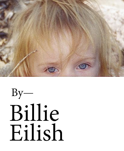 Billie Eilish: The Official Book von Hachette Children's Books / Wren & Rook