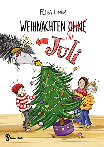 Weihnachten mit Juli: Band 2 der Juli-Reihe