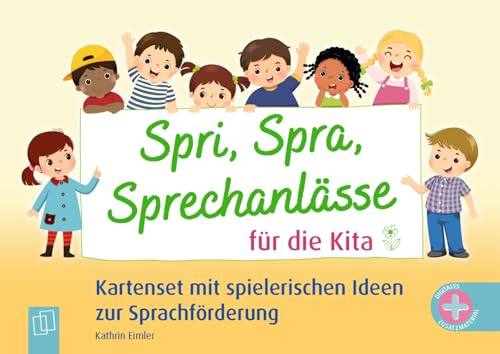 Spri, Spra, Sprechanlässe für die Kita: Kartenset mit spielerischen Ideen zur Sprachförderung von Verlag An Der Ruhr