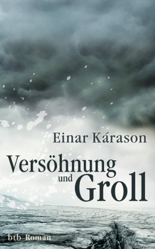 Versöhnung und Groll: Roman von btb Verlag