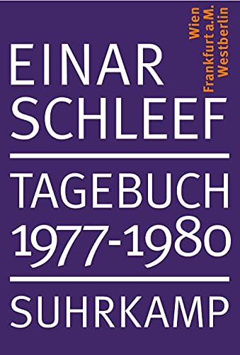 Tagebuch 1977–1980: Wien Frankfurt Berlin Tagebuch 1977–1980: Wien Frankfurt Berlin
