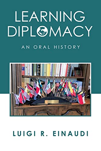 Learning Diplomacy: An Oral History von Xlibris US
