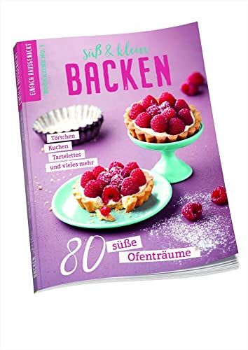 Einfach Hausgemacht Bookazine Nr. 1: Backen – süß & klein: 80 süße Ofenträume
