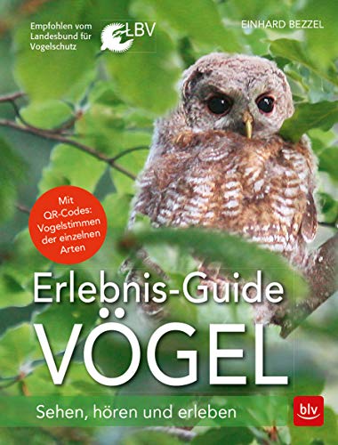 Erlebnis-Guide Vögel: Sehen, hören und erleben (BLV Vögel) Erlebnis-Guide Vögel: Sehen, hören und erleben (BLV Vögel)