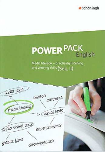 Power Pack English: Media literacy - practising listening and viewing skills (Sek. II)