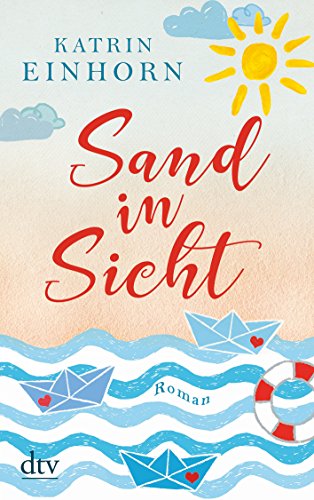 Sand in Sicht: Roman Sand in Sicht: Roman