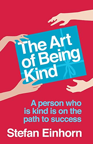 The Art Of Being Kind