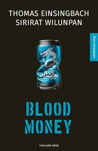 Blood Money: Thailand-Krimi von Mitteldeutscher Verlag