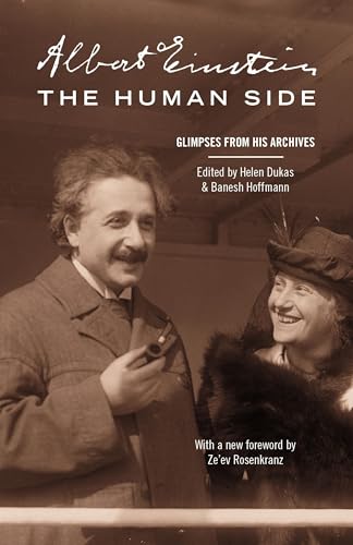 Albert Einstein, the Human Side: Glimpses from His Archives von Princeton University Press