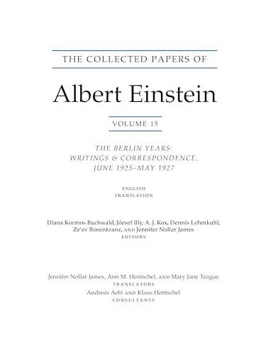 Collected Papers of Albert Einstein, Volume 15 (Translation): The Berlin Years: Writings and Correspondence, June 1925 - May 1927