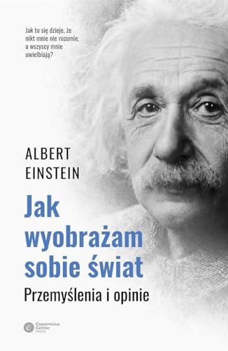 Jak wyobrażam sobie świat: Przemyślenia i opinie