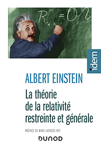 La théorie de la relativité restreinte et générale: Suivi de La relativité et le problème de l'espace