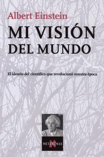 Mi visión del mundo (Metatemas, Band 90) von Tusquets Editores S.A.