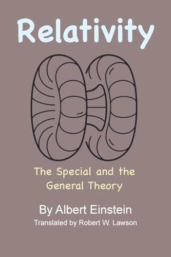 Relativity: The Special and the General Theory von Ancient Wisdom Publications