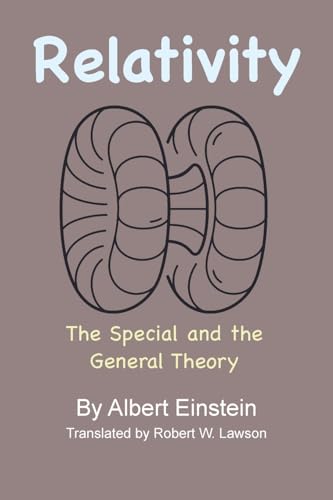 Relativity: The Special and the General Theory