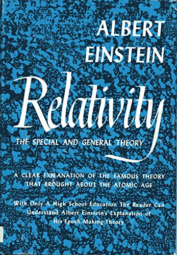 Relativity. The Special & the General Theory Relativity. The Special & the General Theory