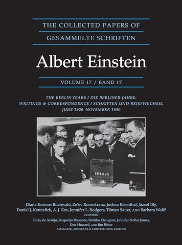 The Collected Papers of Albert Einstein, Documentary Edition: The Berlin Years: Writings and Correspondence, June 1929-november 1930 (17) (Collected Papers of Albert Einstein, 17, Band 17)