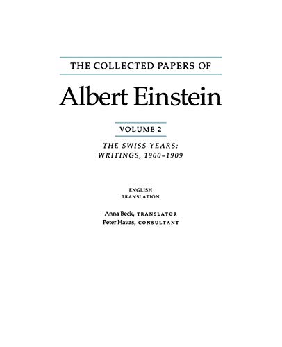 The Collected Papers of Albert Einstein, Volume 2 (English): The Swiss Years: Writings, 1900-1909. (English translation supplement)