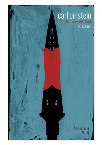 Die schlimme Botschaft: 20 Szenen (Verbotene Literatur)