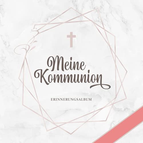 Meine Kommunion Erinnerungsalbum: Gästebuch mit rosa Blumendekor für Mädchen・Für geschriebene Glückwünsche von Familie und Freunden・Schöne ... Erstkommunion Deko・Dezent dekorierte Seiten Meine Kommunion Erinnerungsalbum: Gästebuch mit rosa Blumendekor für Mädchen・Für geschriebene Glückwünsche von Familie und Freunden・Schöne ... Erstkommunion Deko・Dezent dekorierte Seiten von Independently published
