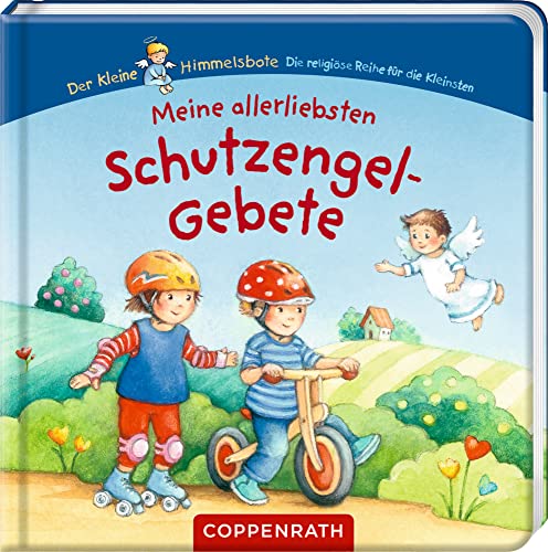 Meine allerliebsten Schutzengelgebete (Der kleine Himmelsbote) von Coppenrath