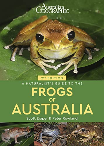 A Naturalist's Guide to the Frogs of Australia (Naturalist's Guides) von John Beaufoy Publishing Ltd
