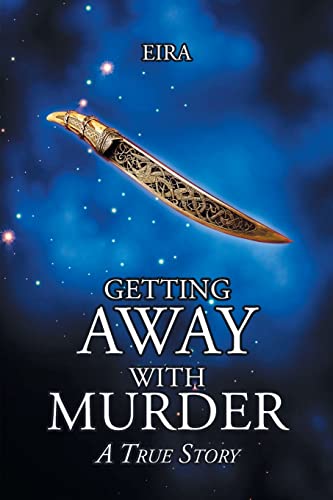 Getting Away with Murder; A True Story von Covenant Books