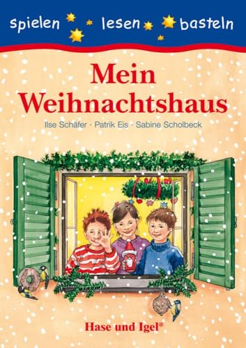 Mein Weihnachtshaus: Schulausgabe