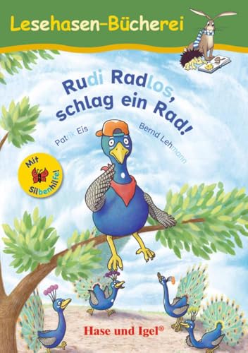 Rudi Radlos, schlag ein Rad! / Silbenhilfe: Schulausgabe (Lesen lernen mit der Silbenhilfe) von Hase und Igel Verlag