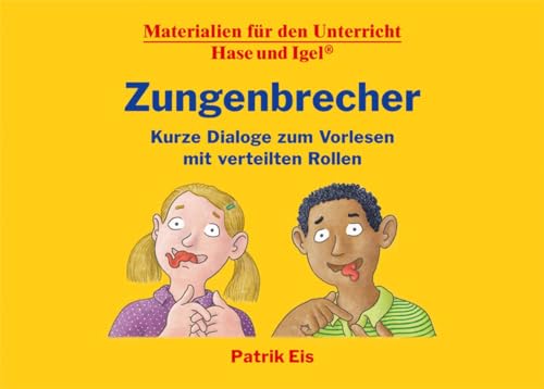 Zungenbrecher – Kurze Dialoge zum Vorlesen mit verteilten Rollen von Hase und Igel Verlag