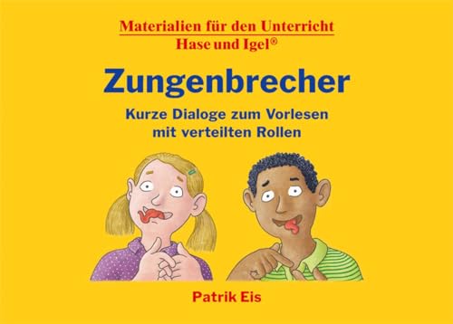 Zungenbrecher – Kurze Dialoge zum Vorlesen mit verteilten Rollen