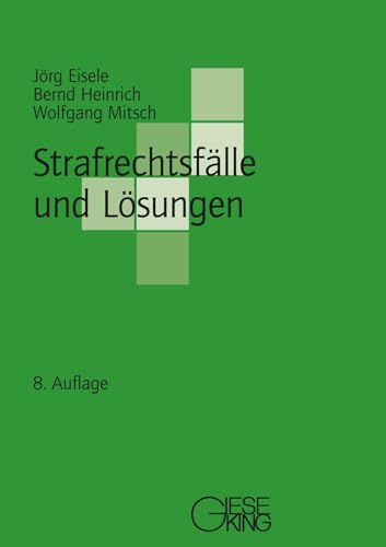 Strafrechtsfälle und Lösungen