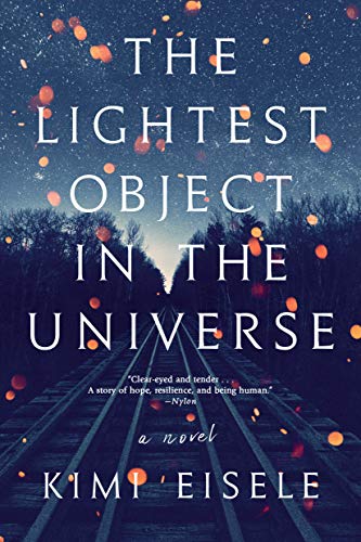 Lightest Object in the Universe: A Novel von Algonquin Books