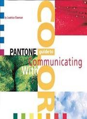 Pantone's Guide to Communicating with Color