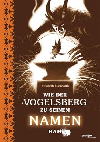 Wie der Vogelsberg zu seinem Namen kam von Parzellers Buchverlag