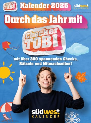 Checker Tobi 2025: Tagesabreißkalender mit über 300 spannenden Checks zum Aufstellen oder Aufhängen von Südwest Verlag