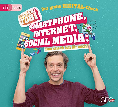 Checker Tobi - Der große Digital-Check: Smartphone, Internet, Social Media – Das check ich für euch!: Smartphone, Internet, Social Media - Das check ... (Die Checker-Tobi-Sachbuchreihe, Band 2) von cbj