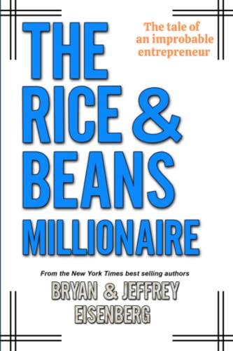 The Rice and Beans Millionaire: The Tale of an Improbable Entrepreneur