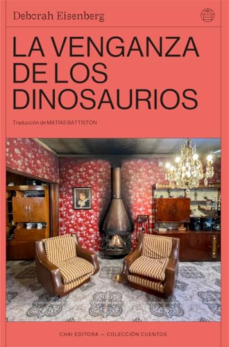 La venganza de los dinosaurios von Chai Editora