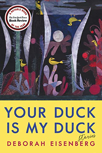 Your Duck Is My Duck: Stories von Ecco